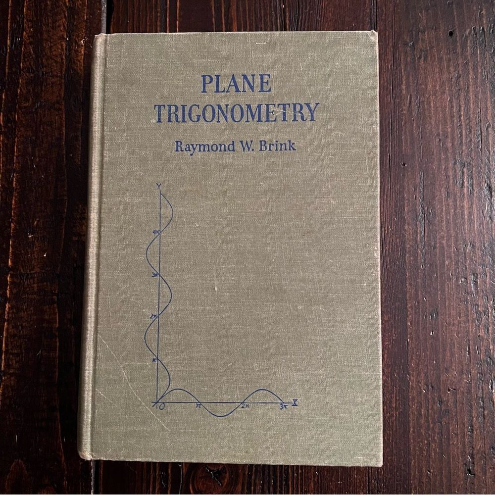 Plane Trigonometry by Raymond Brink (1940)